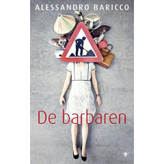 De barbaren: essay over de mutatie