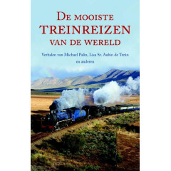 De mooiste treinreizen van de wereld