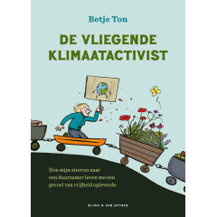 De vliegende klimaatactivist: Hoe mijn streven naar een duurzamer leven me een gevoel van vrijheid opleverde