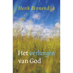 Het verlangen van God (Dutch Edition)