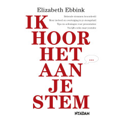 Ik hoor het aan je stem: bekende stemmen beoordeeld, meer invloed en overtuiging in je stemgeluid, tips en oefeningen voor presentaties, via QR-codes naar YouTube (Dutch Edition)
