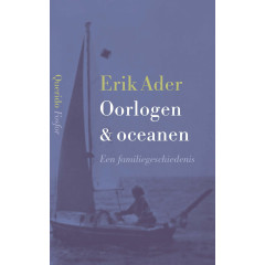 Oorlogen en oceanen: Een familiegeschiedenis