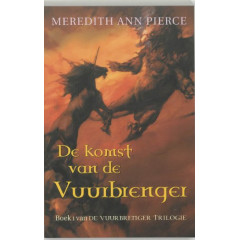 De Komst van de Vuurbrenger