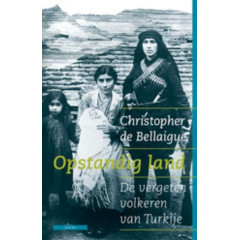 Opstandig land: de vergeten volken van Turkije
