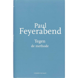 Tegen de methode: nieuwe editie, uitgebreid en volledig herzien door de auteur (Dutch Edition)