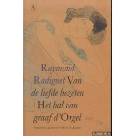 Van de liefde bezeten ~ Het bal van graaf d'Orgel