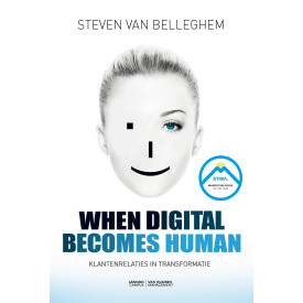When digital becomes human: Klantenrelaties in transformatie