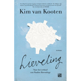 Lieveling: naar het verhaal van Pauline Barendregt (Dutch Edition)