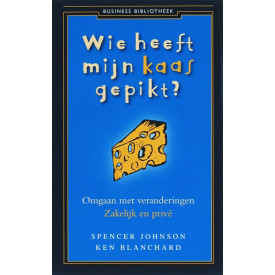 Wie heeft mijn kaas gepikt? omgaan met verandering zakelijk en privé