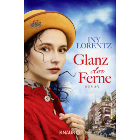 Glanz der Ferne: Roman
