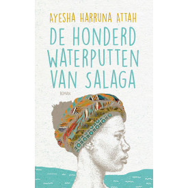 De honderd waterputten van Salaga (Dutch Edition)