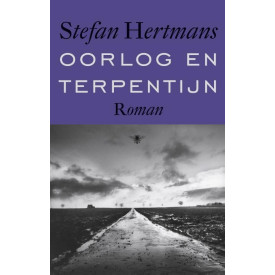 Oorlog en Terpentijn: Roman
