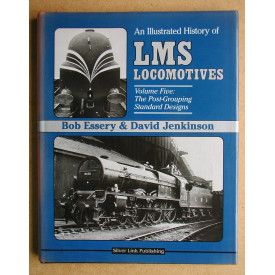 An Illustrated History of LMS Locomotives, Vol. 5: The Post-Grouping Standard Designs
