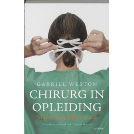 Chirurg in opleiding: een persoonlijk verslag
