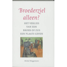 Broederziel alleen (Dutch Edition)