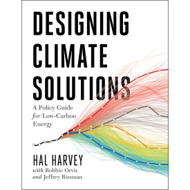 Designing Climate Solutions: A Policy Guide for Low-Carbon Energy
