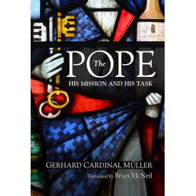 The Pope: His Mission and His Task