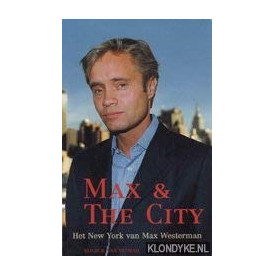 Max & the City : HET NEW York VAN MAX Westerman