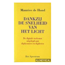 DANKZIJ DE SNELHEID VAN HET LICHT