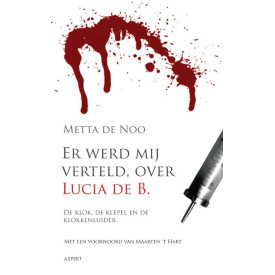 Er werd mij verteld, over Lucia de B.: de klok, de