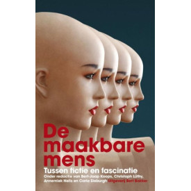 De maakbare mens: tussen fictie en fascinatie