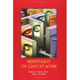 Hidden Rules of Class at Work