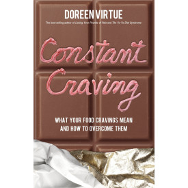 Constant Craving: What Your Food Cravings Mean and How to Overcome Them