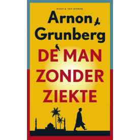 De man zonder ziekte: roman