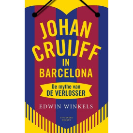 Johan Cruijff in Barcelona: de mythe van de verlosser