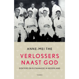 VERLOSSERS NAAST GOD: dokters en euthanasie in Nederland (Dutch Edition)