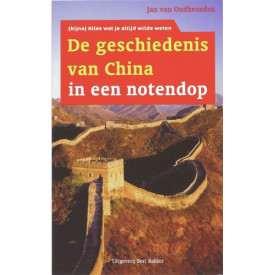 De geschiedenis van China in een notendop: (bijna) Alles wat je altijd wilde weten