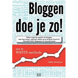 Bloggen doe je zo!: met de WRITE-methode (Dutch Edition)