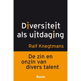 Diversiteit als uitdaging: de zin en onzin van divers talent