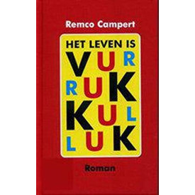 Het leven is vurrukkulluk