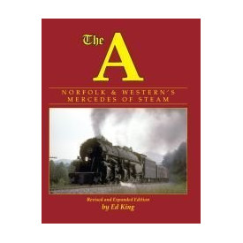 The A: Norfolk and Western's Mercedes of Steam