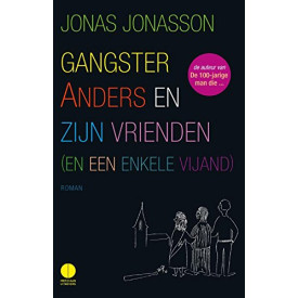Gangster Anders en zijn vrienden (en een enkele vijand) (Dutch Edition)