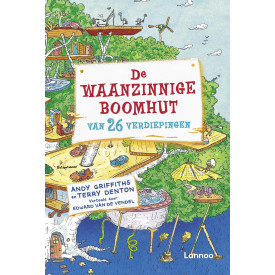 De waanzinnige boomhut van 26 verdiepingen (De waanzinnige boomhut (2)) (Dutch Edition)