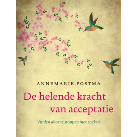 De helende kracht van acceptatie