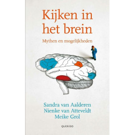 Kijken in het brein: mythen en mogelijkheden (Dutch Edition)