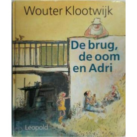 De brug, de oom en Adri