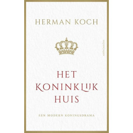 Het Koninklijk Huis: een modern koningsdrama
