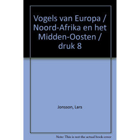 Vogels van Europa, Noord-Afrika en het Midden-Oosten