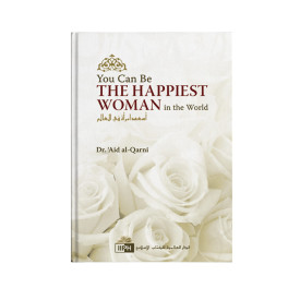 You Can Be The Happiest Woman in the World