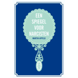 Een spiegel voor narcisten