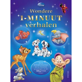 Wondere 1-minuut verhalen: korte bedtijdverhaaltjes met je favoriete personages uit de Disney Pixar films! (Dutch Edition)