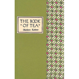 The Book of Tea Classic Edition