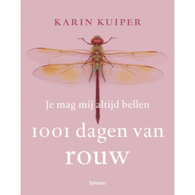 Je mag mij altijd bellen: 1001 dagen van rouw (Dutch Edition)