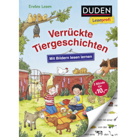 Duden Leseprofi - Mit Bildern lesen lernen: Verrückte Tiergeschichten: Kinderbuch für Erstleser ab 4 Jahren (DUDEN Leseprofi Erstes Lesen)
