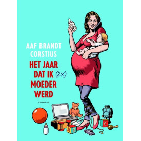 Het jaar dat ik (2x) moeder werd