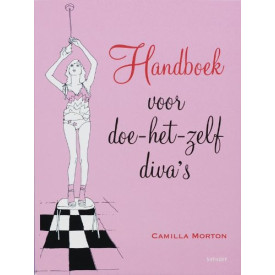 Handboek voor doe-het-zelf diva's